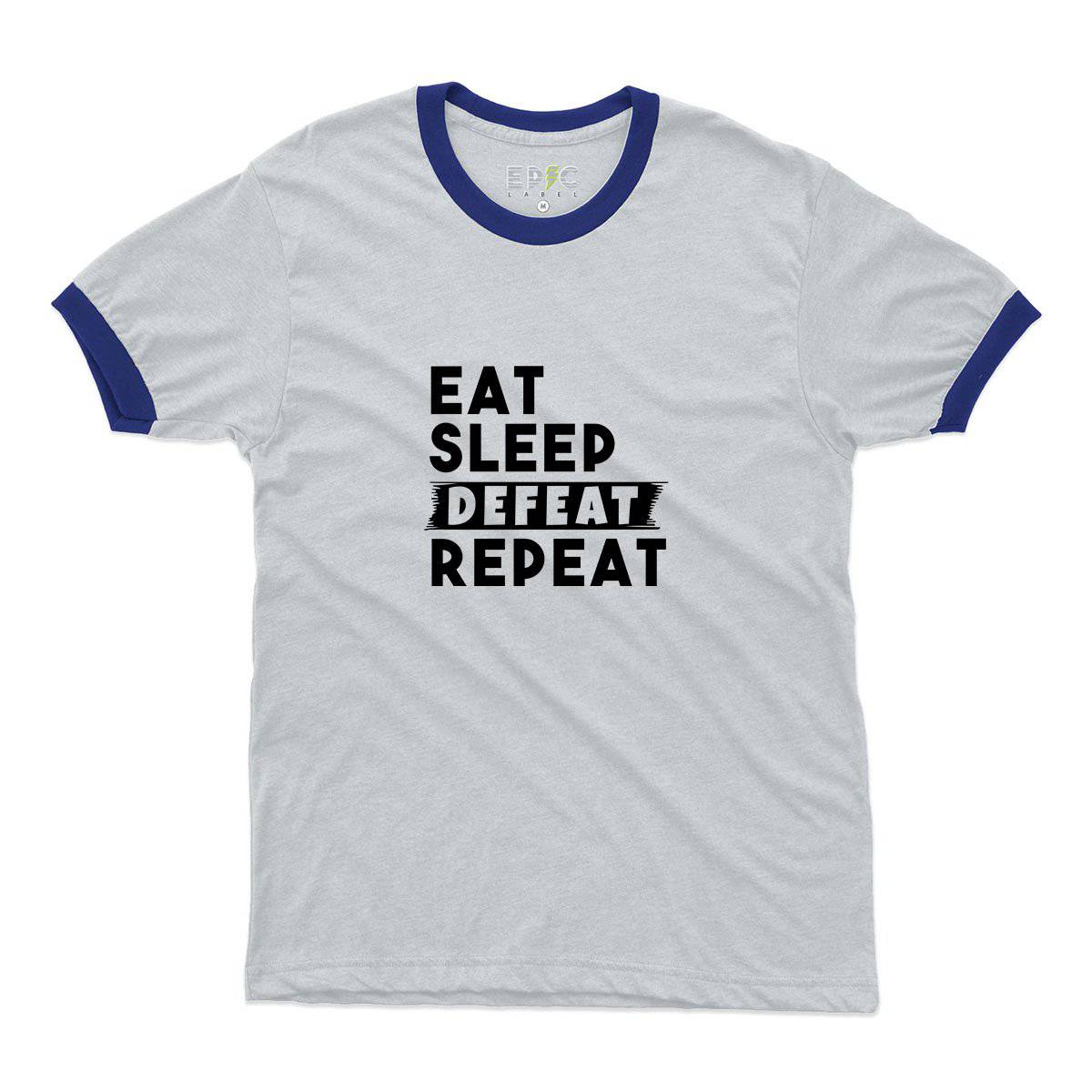 Epic Label Tshirt Eat Sleep Defeat Repeat Ringer T-Shirt Pour Homme