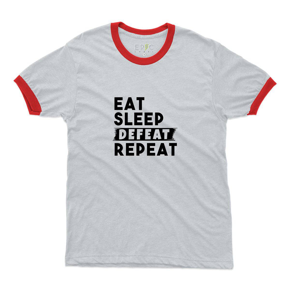 Epic Label Tshirt Eat Sleep Defeat Repeat Ringer T-Shirt Pour Homme