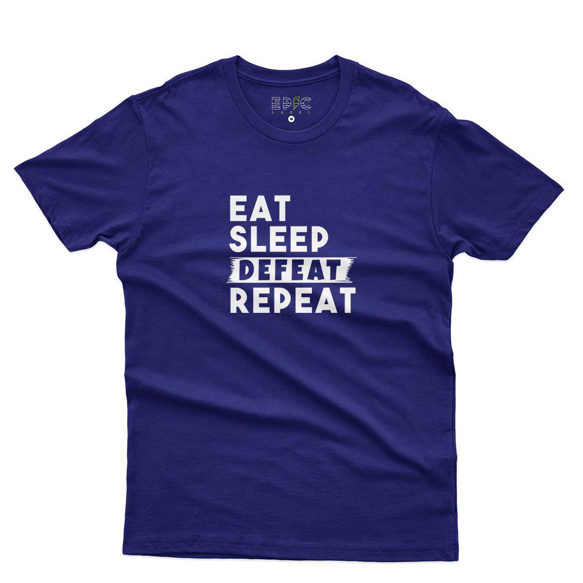 Epic Label Tshirt Eat Sleep Defeat Repeat T-Shirt Pour Homme