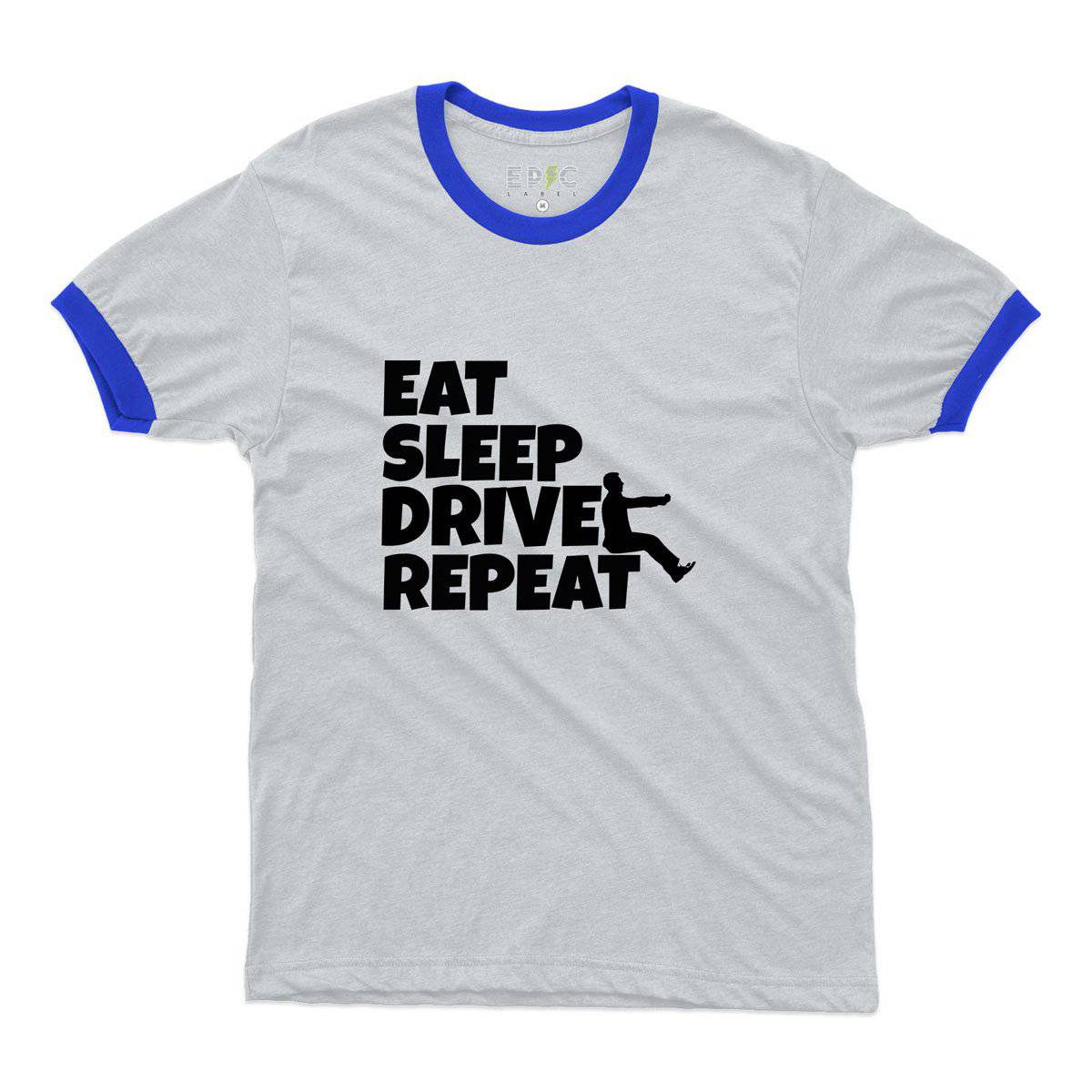 Epic Label Tshirt Eat Sleep Drive Repeat Ringer T-Shirt Pour Homme