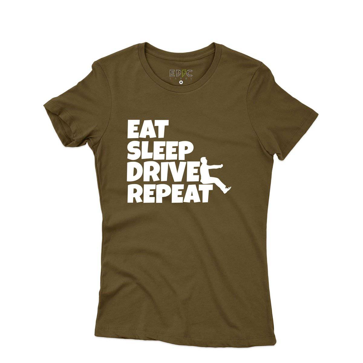 Epic Label Tshirt Eat Sleep Drive Repeat T-Shirt Pour Femme