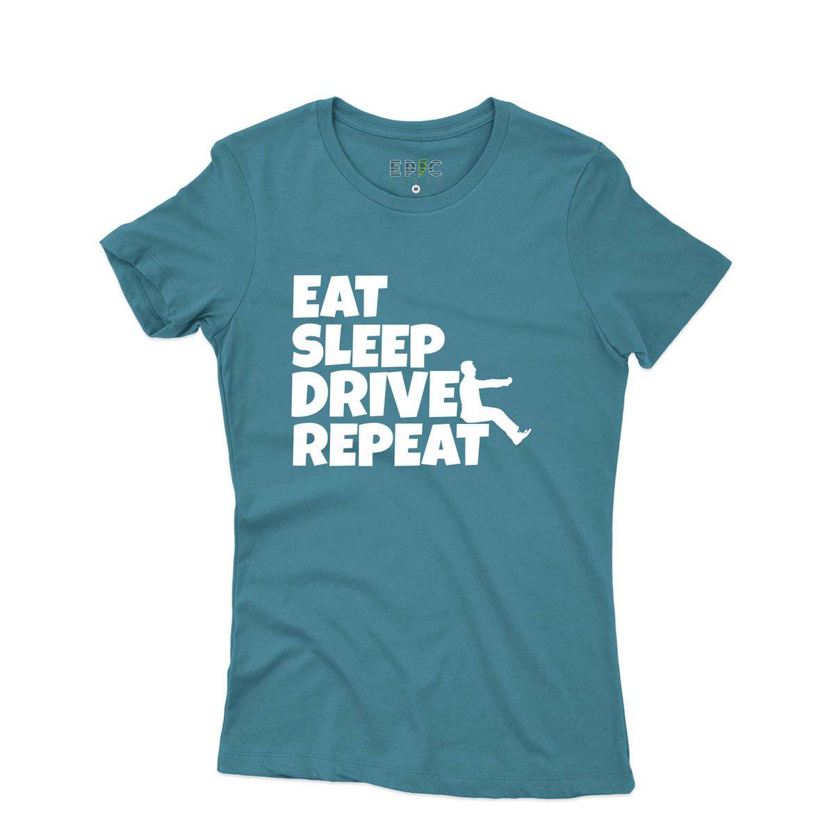 Epic Label Tshirt Eat Sleep Drive Repeat T-Shirt Pour Femme