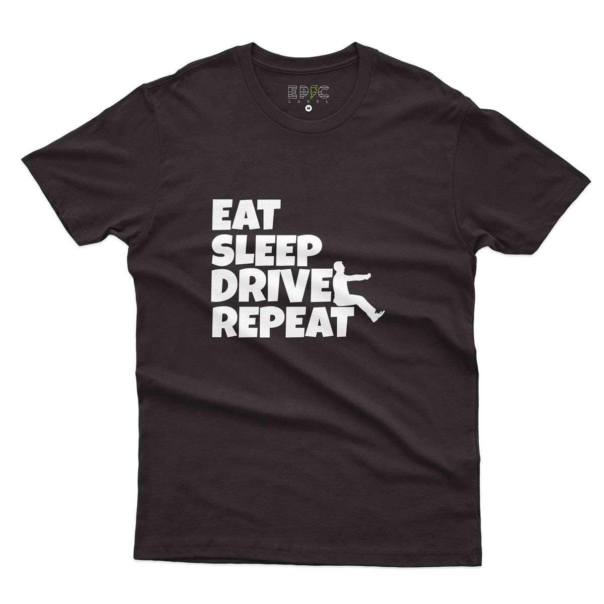 Epic Label Tshirt Eat Sleep Drive Repeat T-Shirt Pour Homme
