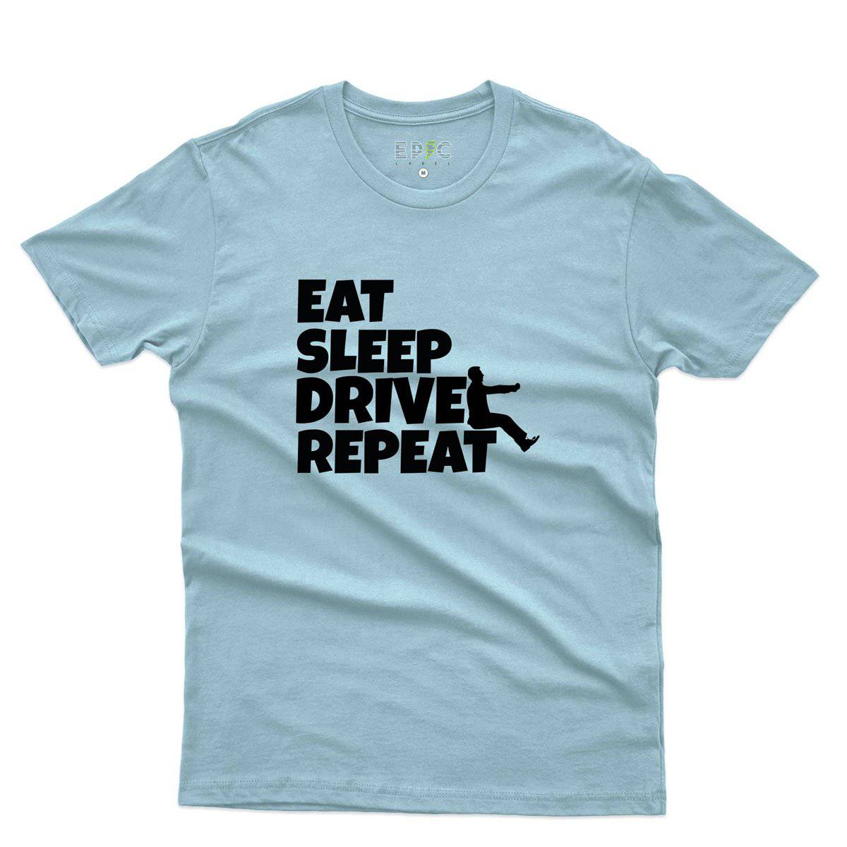 Epic Label Tshirt Eat Sleep Drive Repeat T-Shirt Pour Homme