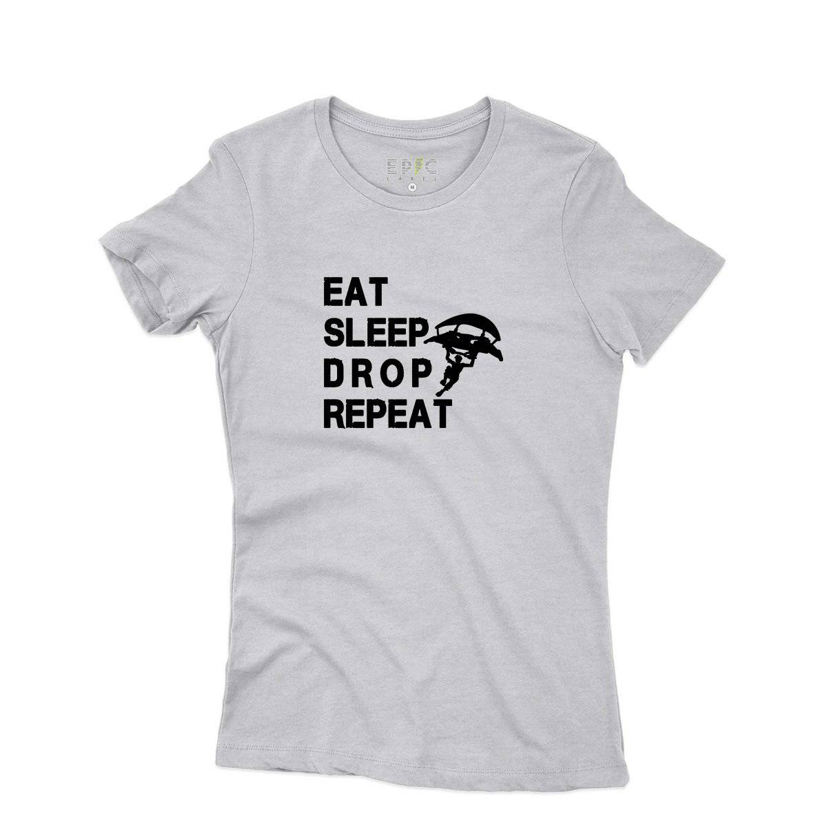 Epic Label Tshirt Eat Sleep Drop Repeat T-Shirt Pour Femme