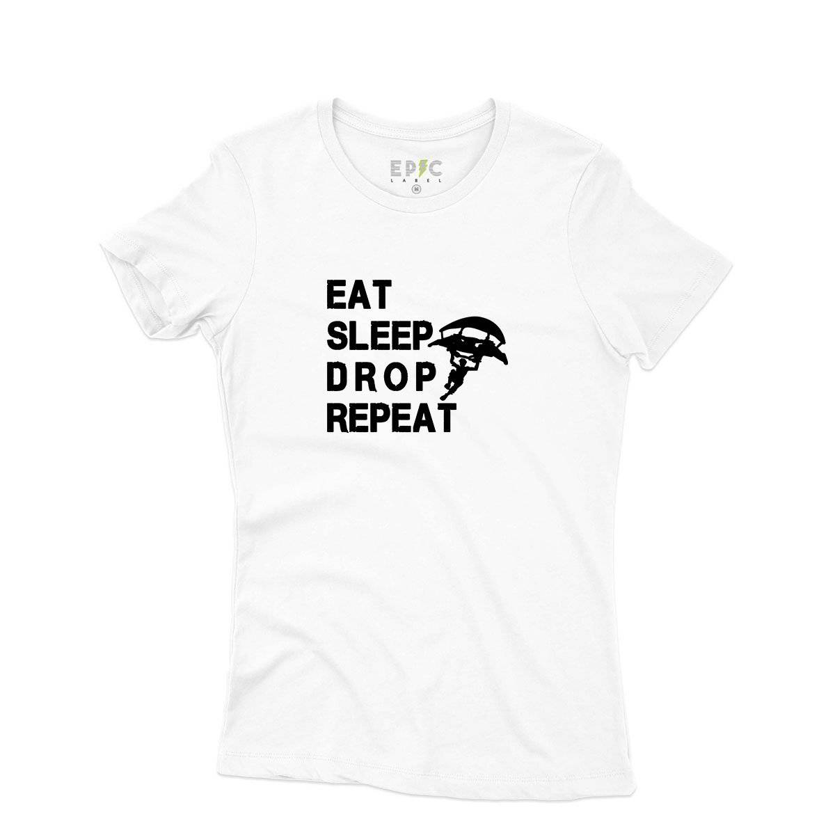 Epic Label Tshirt Eat Sleep Drop Repeat T-Shirt Pour Femme