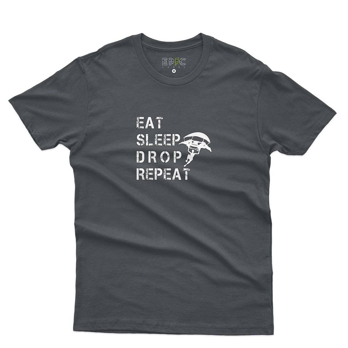 Epic Label Tshirt Eat Sleep Drop Repeat T-Shirt Pour Homme