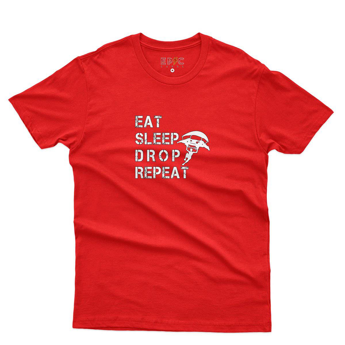 Epic Label Tshirt Eat Sleep Drop Repeat T-Shirt Pour Homme