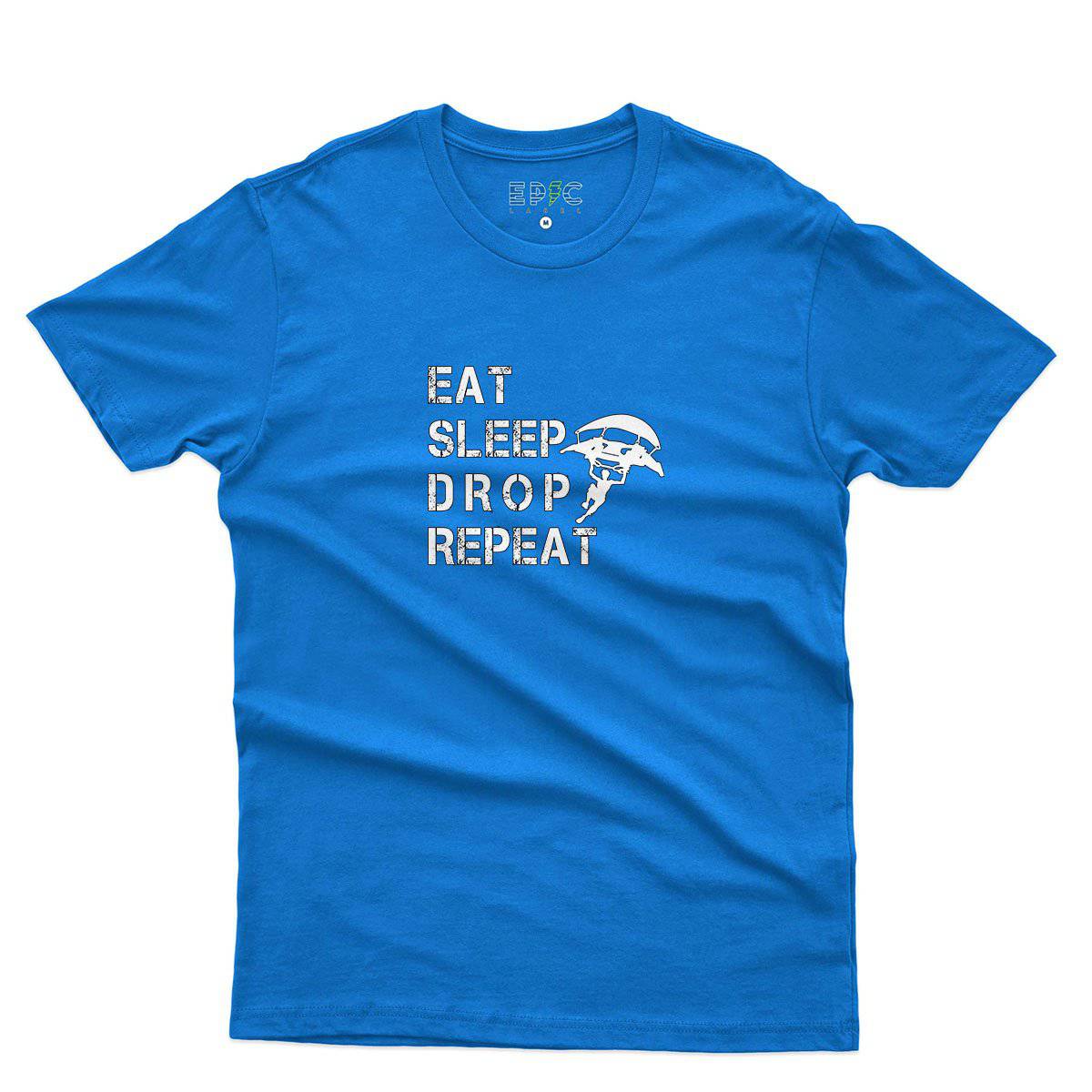 Epic Label Tshirt Eat Sleep Drop Repeat T-Shirt Pour Homme
