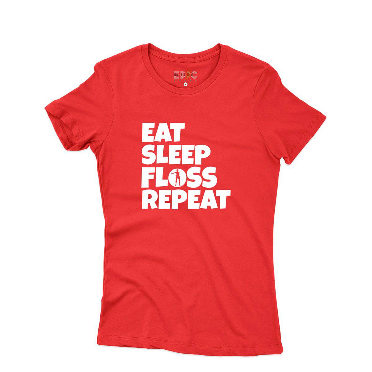 Epic Label Tshirt Eat Sleep Floss Repeat T-Shirt Pour Femme