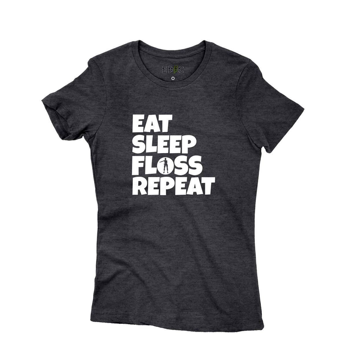 Epic Label Tshirt Eat Sleep Floss Repeat T-Shirt Pour Femme