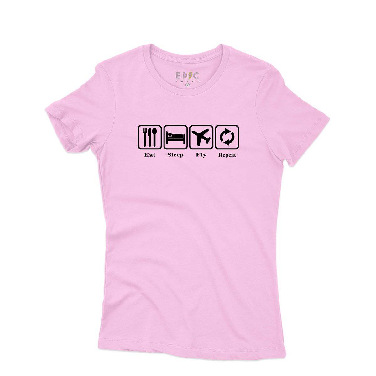 Epic Label Tshirt Eat Sleep Fly Repeat T-Shirt Pour Femme
