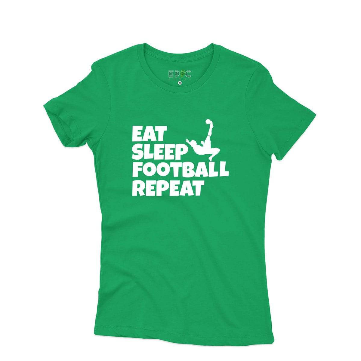 Epic Label Tshirt Eat Sleep Football Repeat T-Shirt Pour Femme
