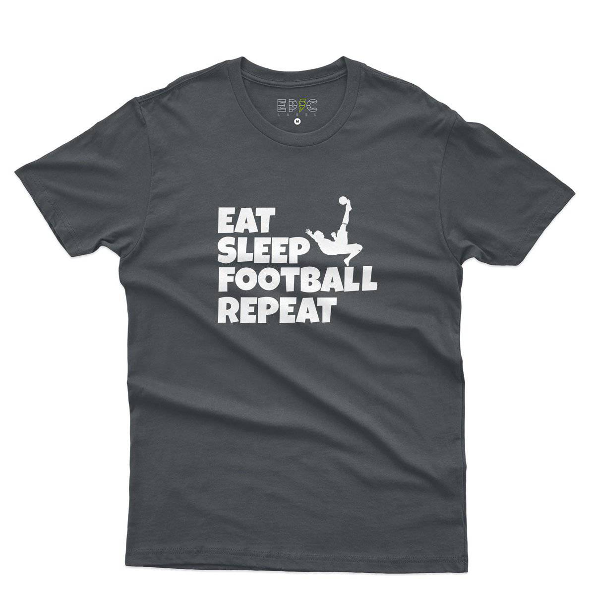 Epic Label Tshirt Eat Sleep Football Repeat T-Shirt Pour Homme