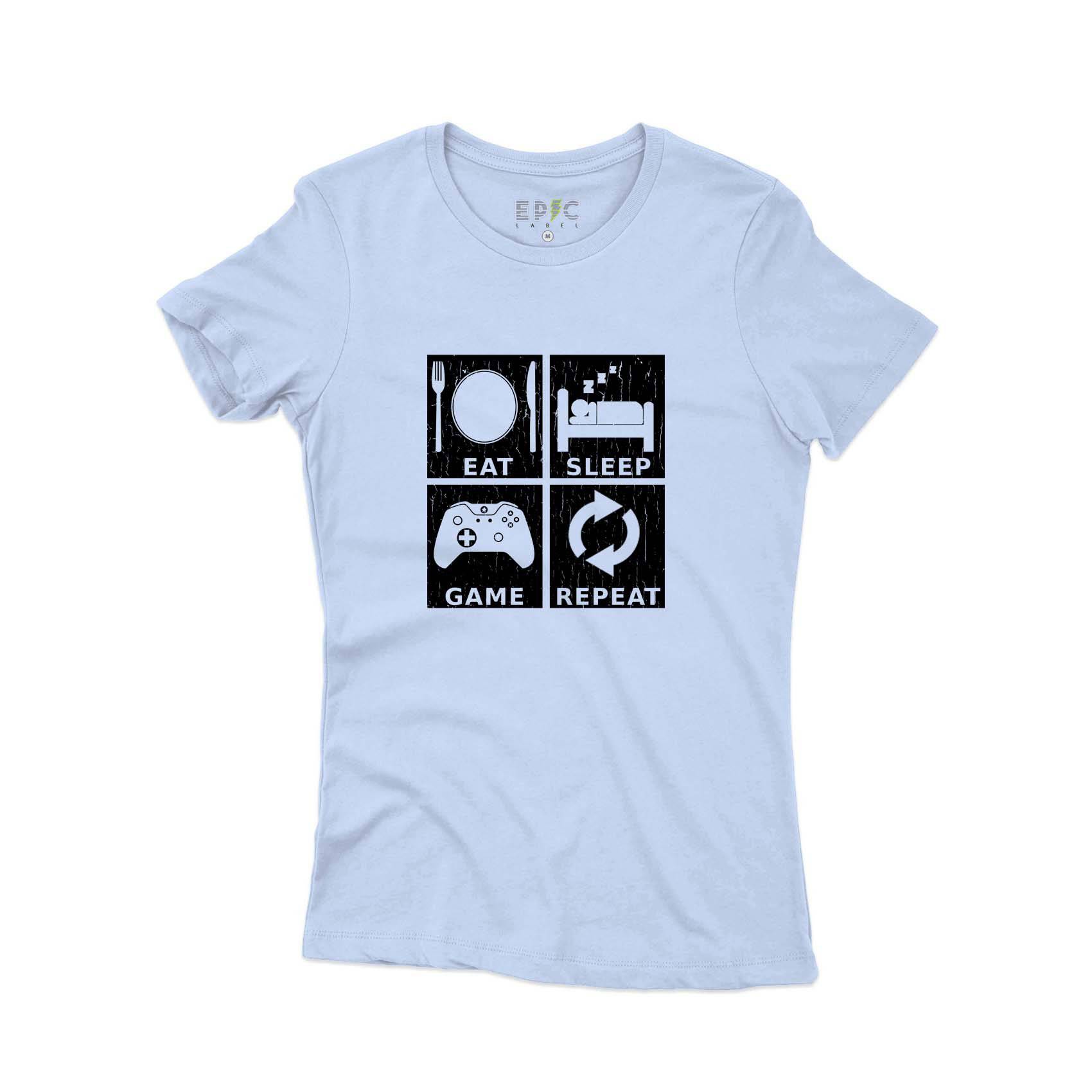 Epic Label Tshirt Eat Sleep Game Repeat Design T-Shirt Pour Femme
