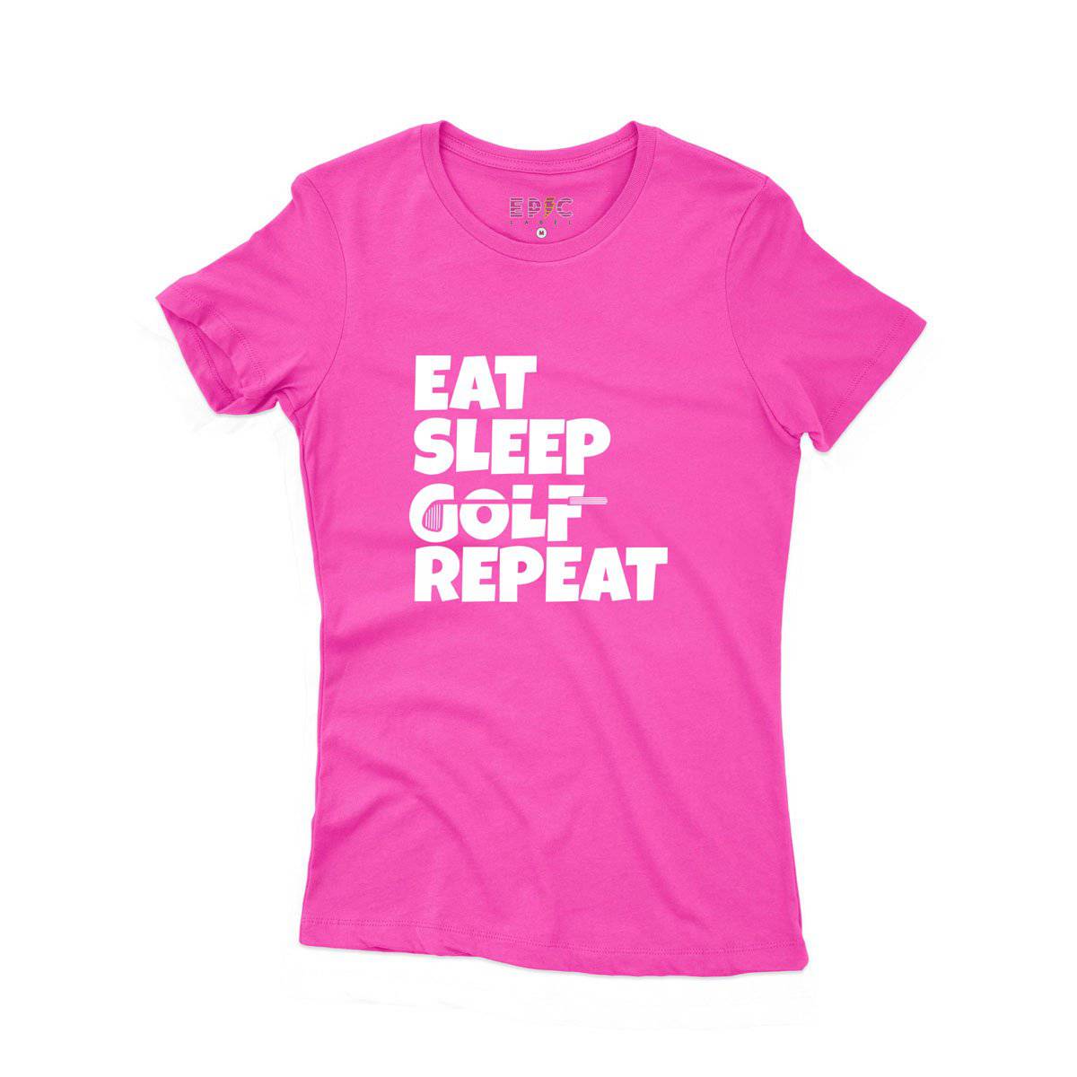 Epic Label Tshirt Eat Sleep Golf Repeat T-Shirt Pour Femme
