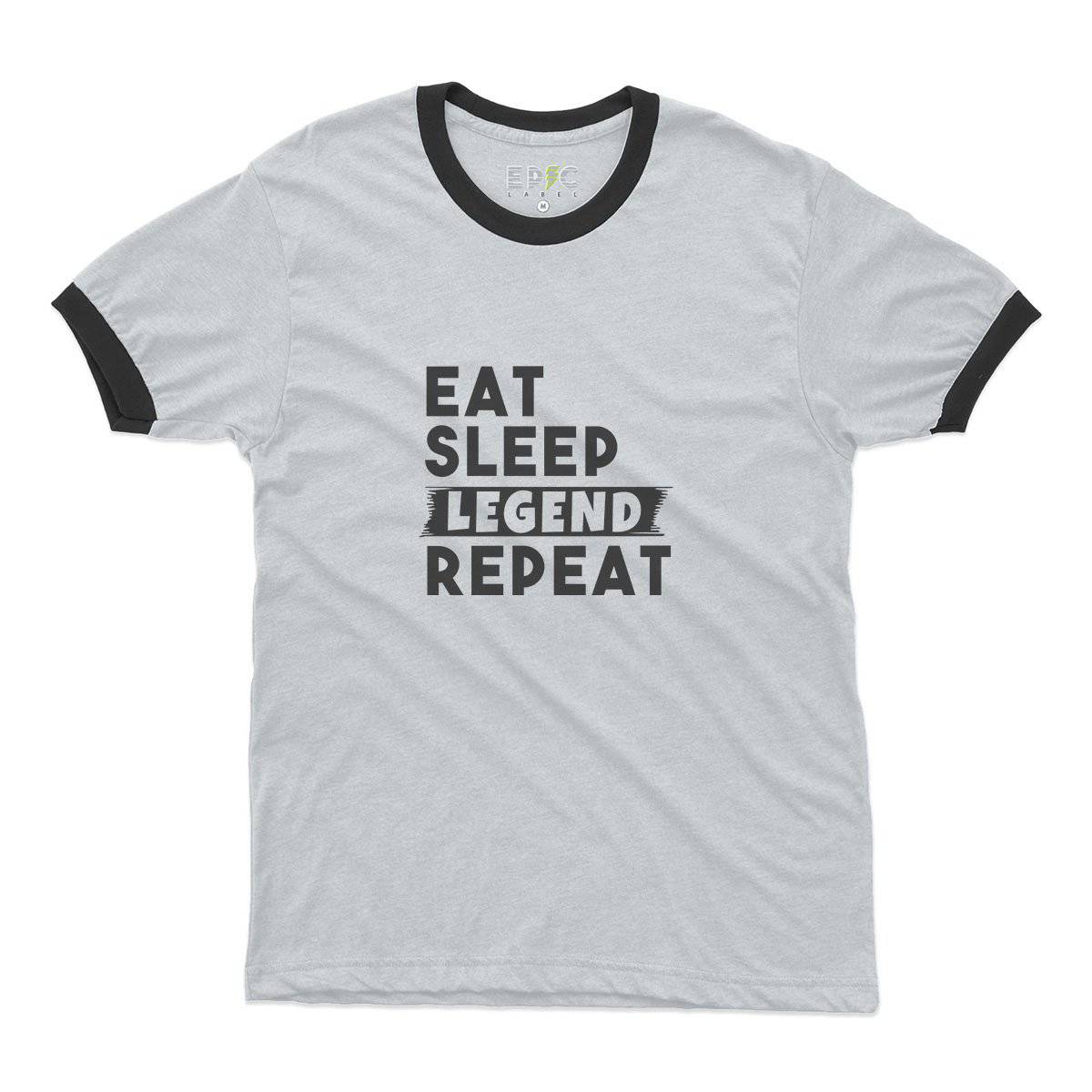 Epic Label Tshirt Eat Sleep Legend Repeat Design Ringer T-Shirt Pour Homme