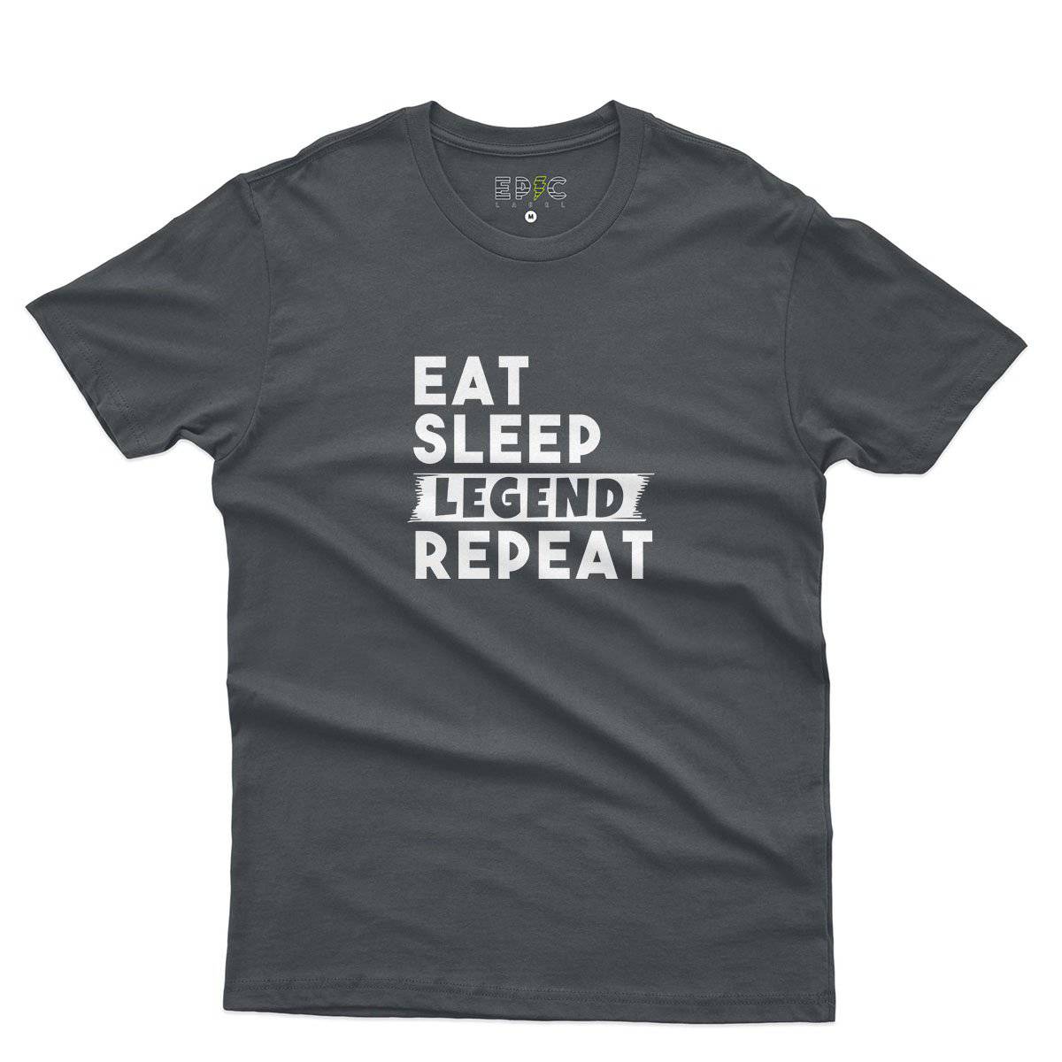 Epic Label Tshirt Eat Sleep Legend Repeat Design T-Shirt Pour Homme