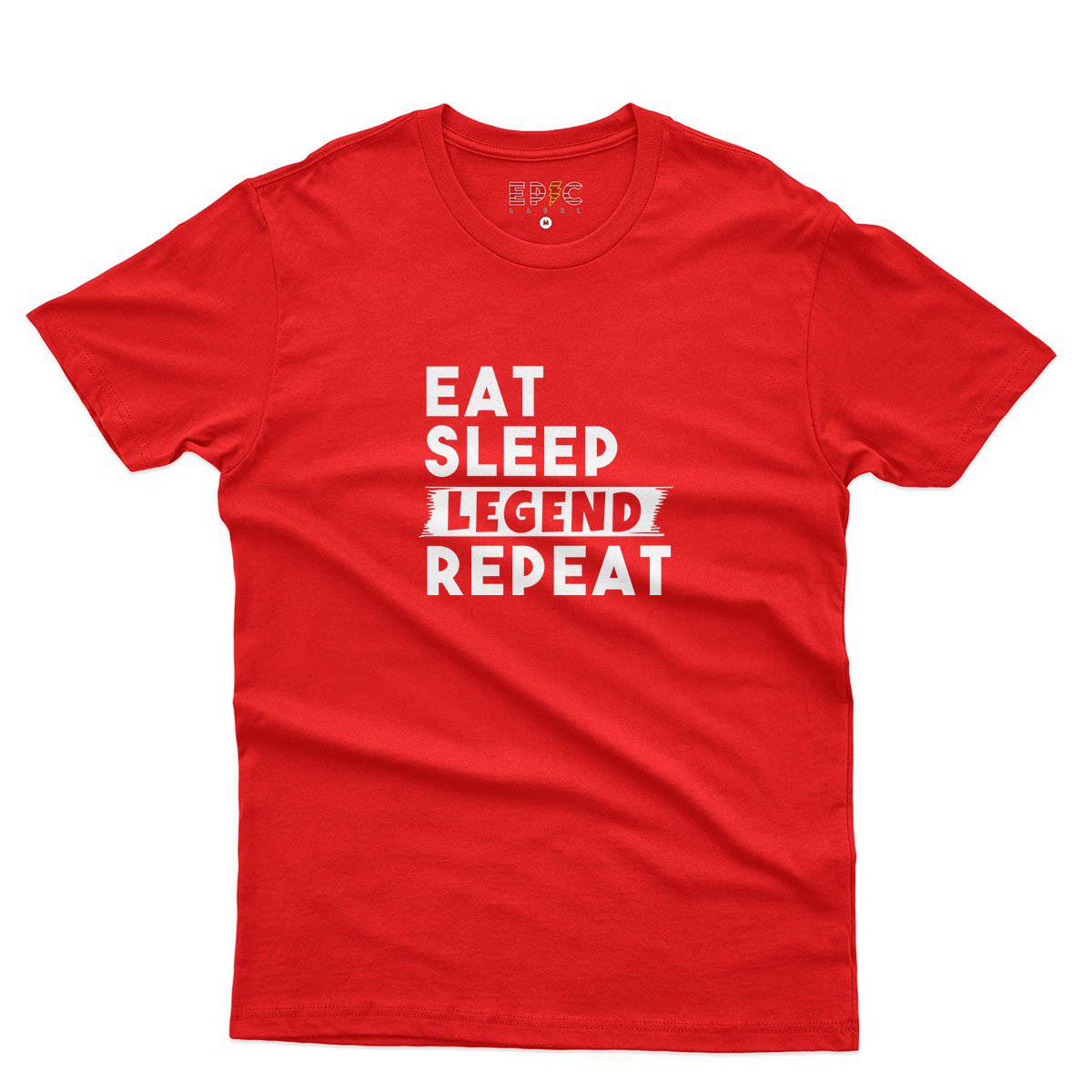 Epic Label Tshirt Eat Sleep Legend Repeat Design T-Shirt Pour Homme