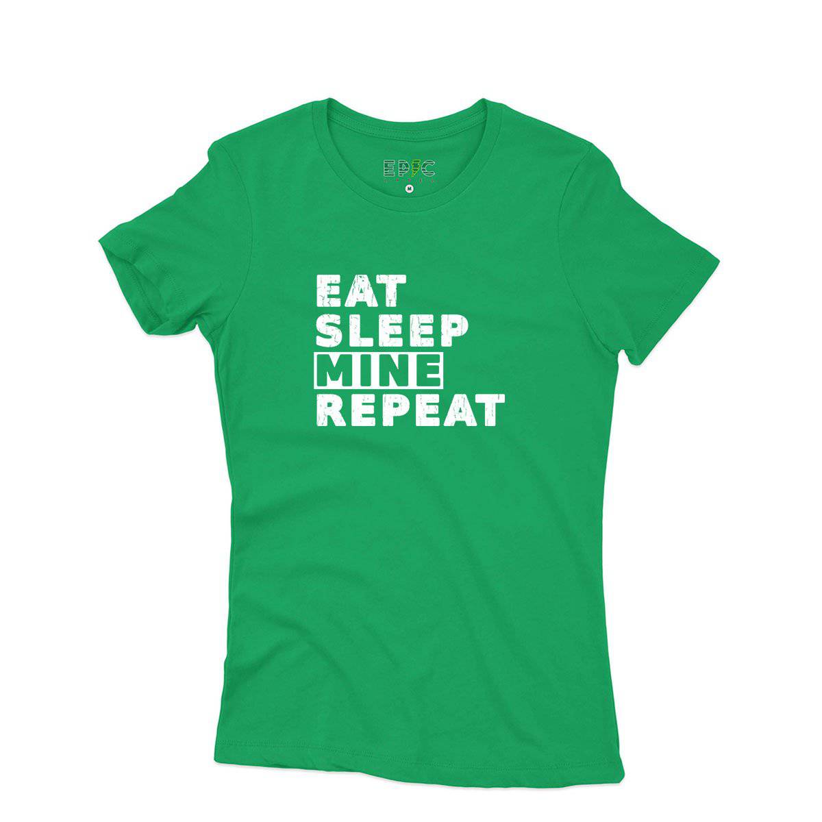 Epic Label Tshirt Eat Sleep Mine Repeat T-Shirt Pour Femme
