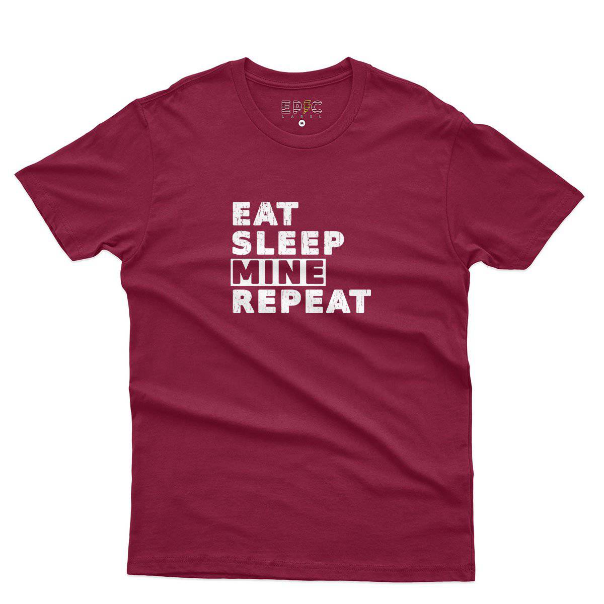 Epic Label Tshirt Eat Sleep Mine Repeat T-Shirt Pour Homme
