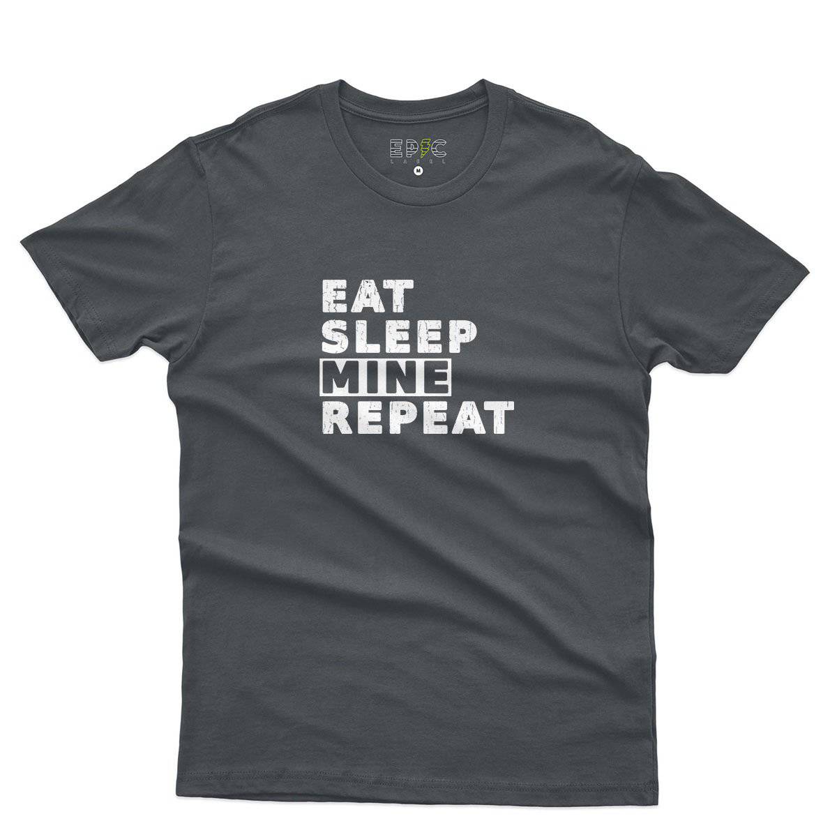 Epic Label Tshirt Eat Sleep Mine Repeat T-Shirt Pour Homme