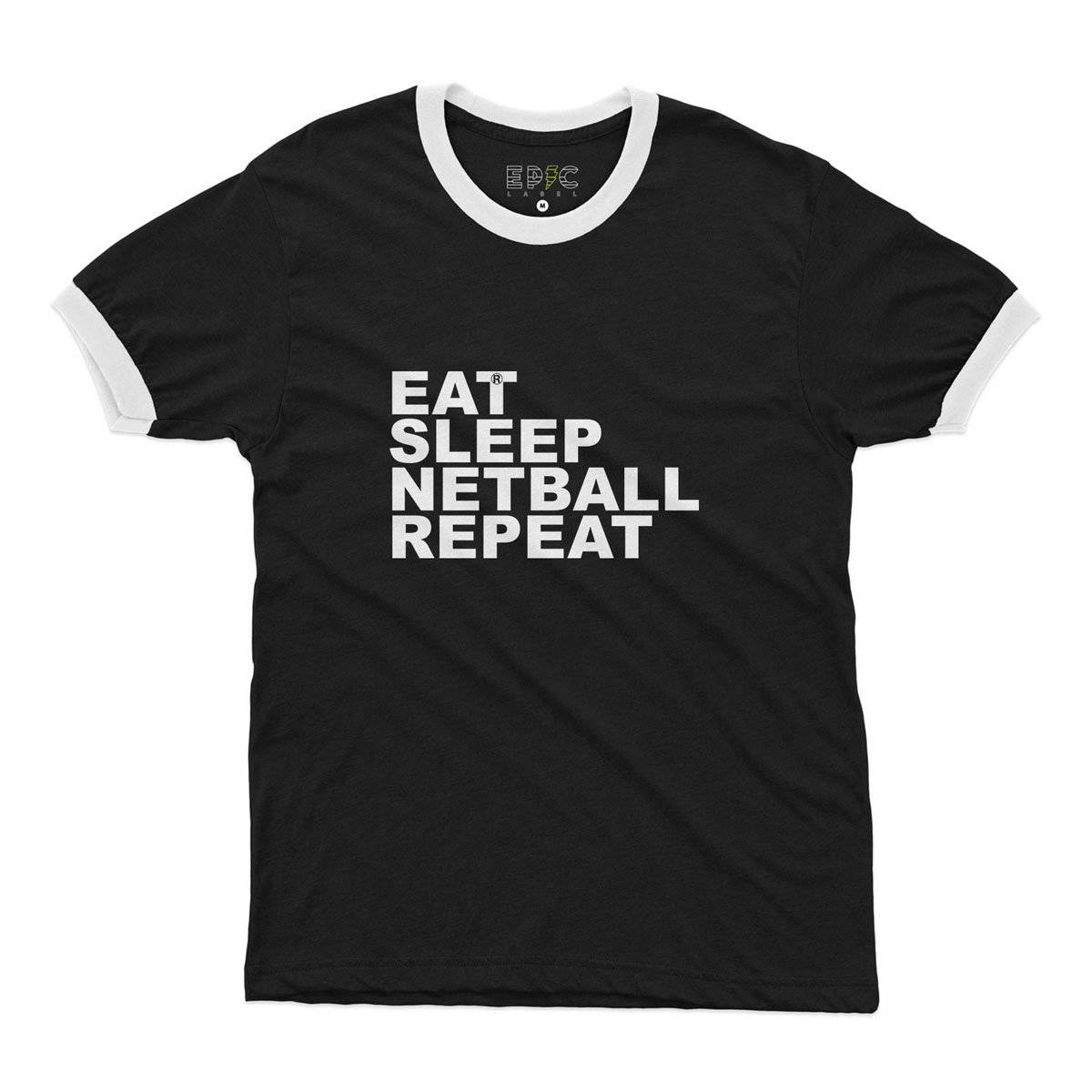 Epic Label Tshirt Eat Sleep Netball Repeat Ringer T-Shirt Pour Homme