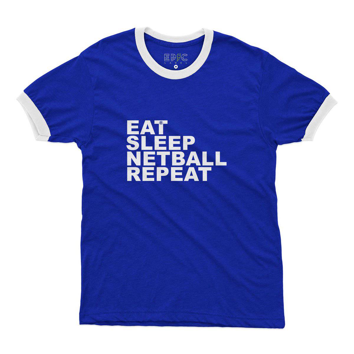 Epic Label Tshirt Eat Sleep Netball Repeat Ringer T-Shirt Pour Homme