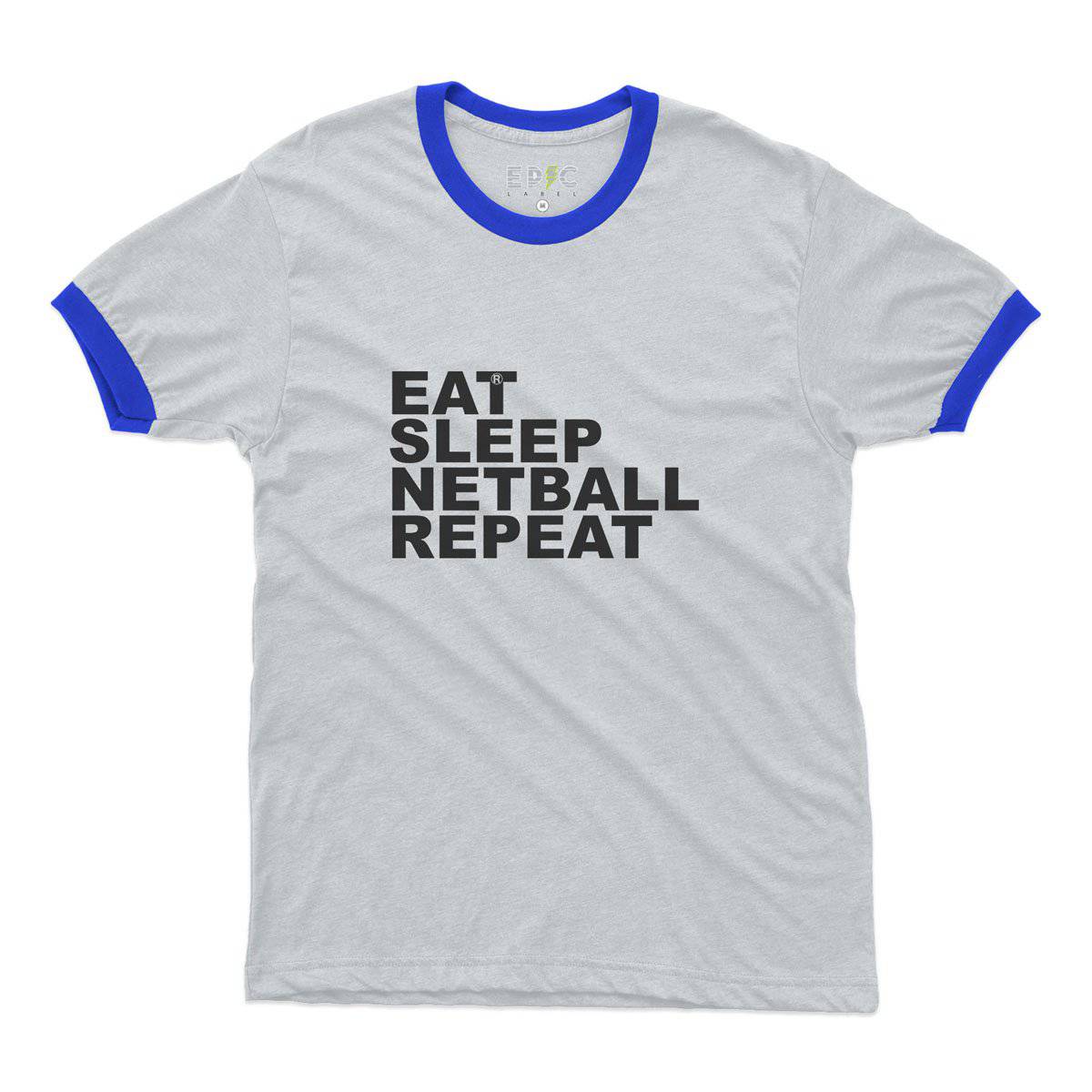 Epic Label Tshirt Eat Sleep Netball Repeat Ringer T-Shirt Pour Homme