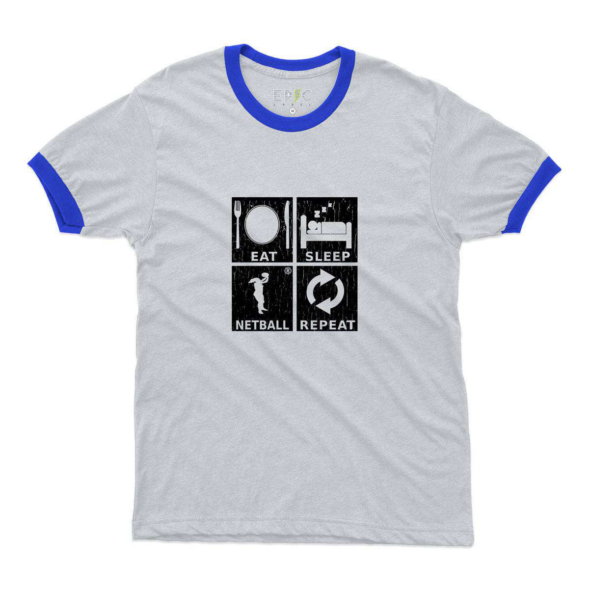 Epic Label Tshirt Eat Sleep Netball Repeat Ringer T-Shirt Pour Homme