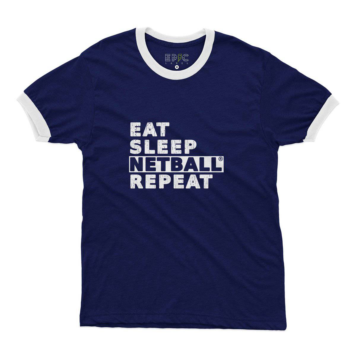 Epic Label Tshirt Eat Sleep Netball Repeat Ringer T-Shirt Pour Homme