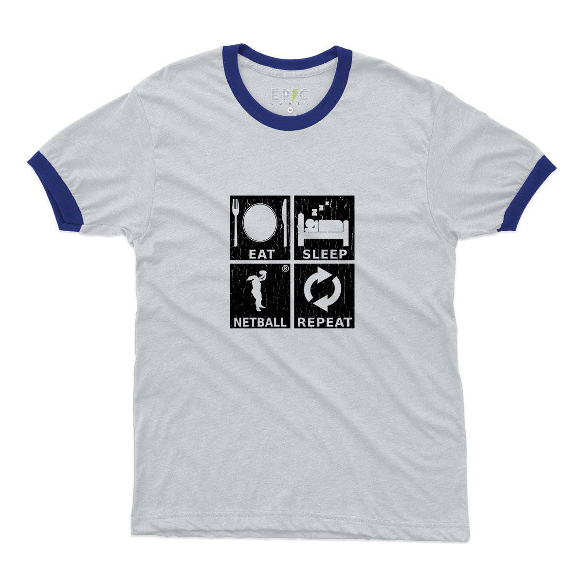 Epic Label Tshirt Eat Sleep Netball Repeat Ringer T-Shirt Pour Homme