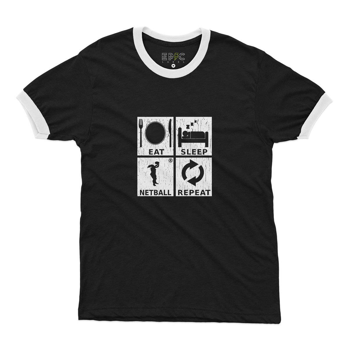 Epic Label Tshirt Eat Sleep Netball Repeat Ringer T-Shirt Pour Homme