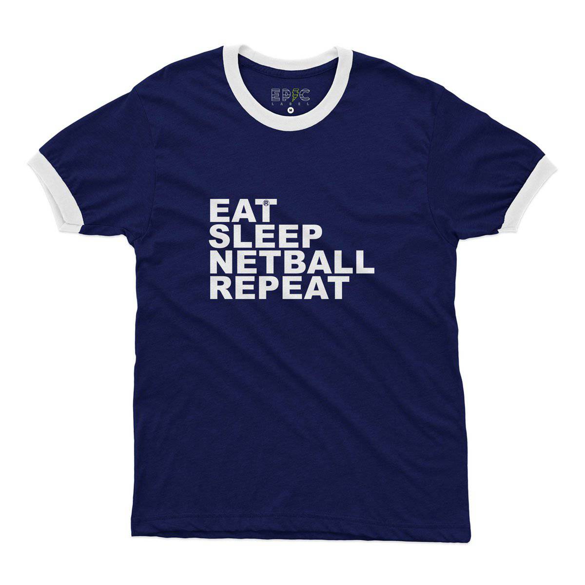 Epic Label Tshirt Eat Sleep Netball Repeat Ringer T-Shirt Pour Homme