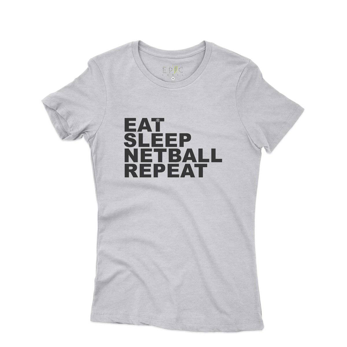 Epic Label Tshirt Eat Sleep Netball Repeat T-Shirt Pour Femme