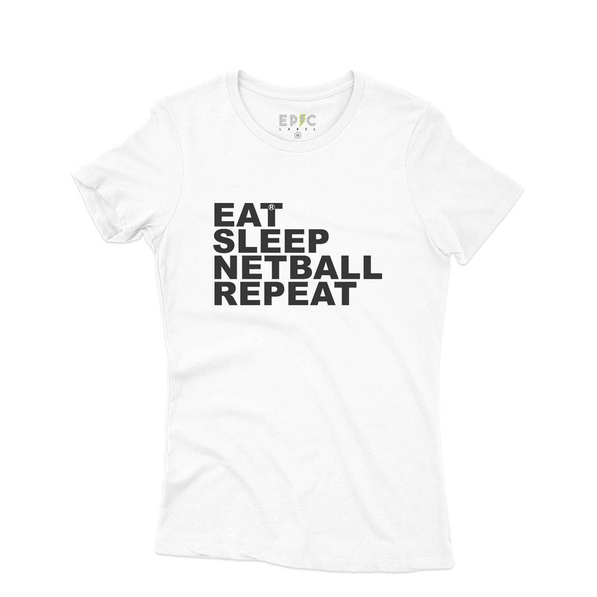 Epic Label Tshirt Eat Sleep Netball Repeat T-Shirt Pour Femme