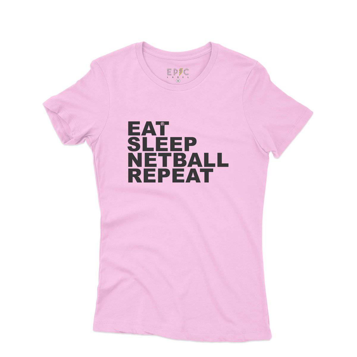 Epic Label Tshirt Eat Sleep Netball Repeat T-Shirt Pour Femme