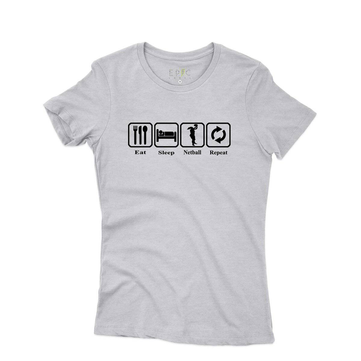 Epic Label Tshirt Eat Sleep Netball Repeat T-Shirt Pour Femme