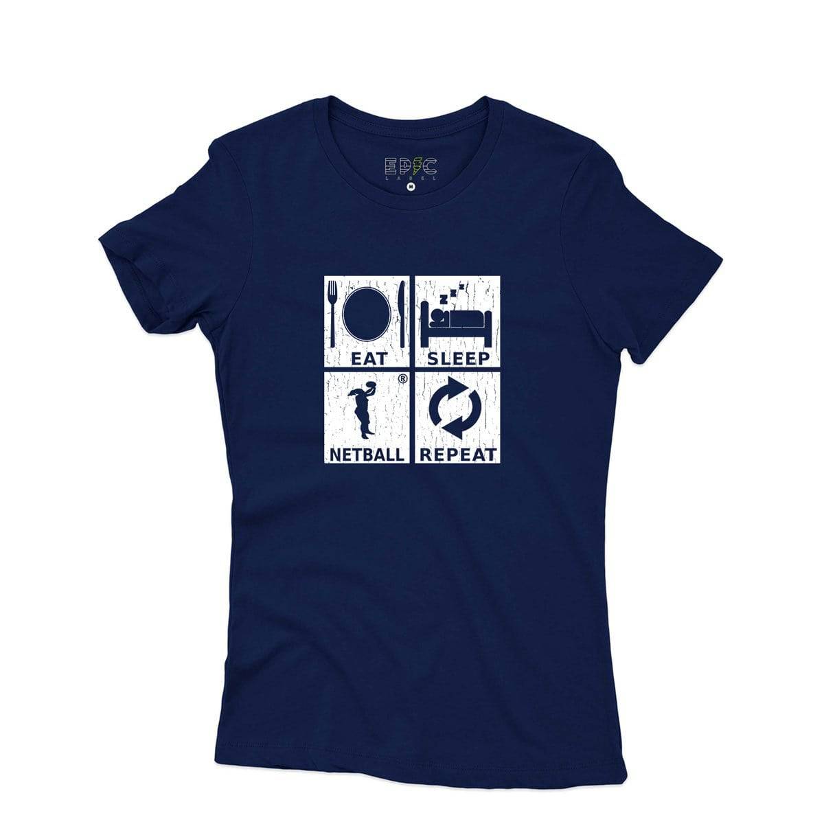 Epic Label Tshirt Eat Sleep Netball Repeat T-Shirt Pour Femme