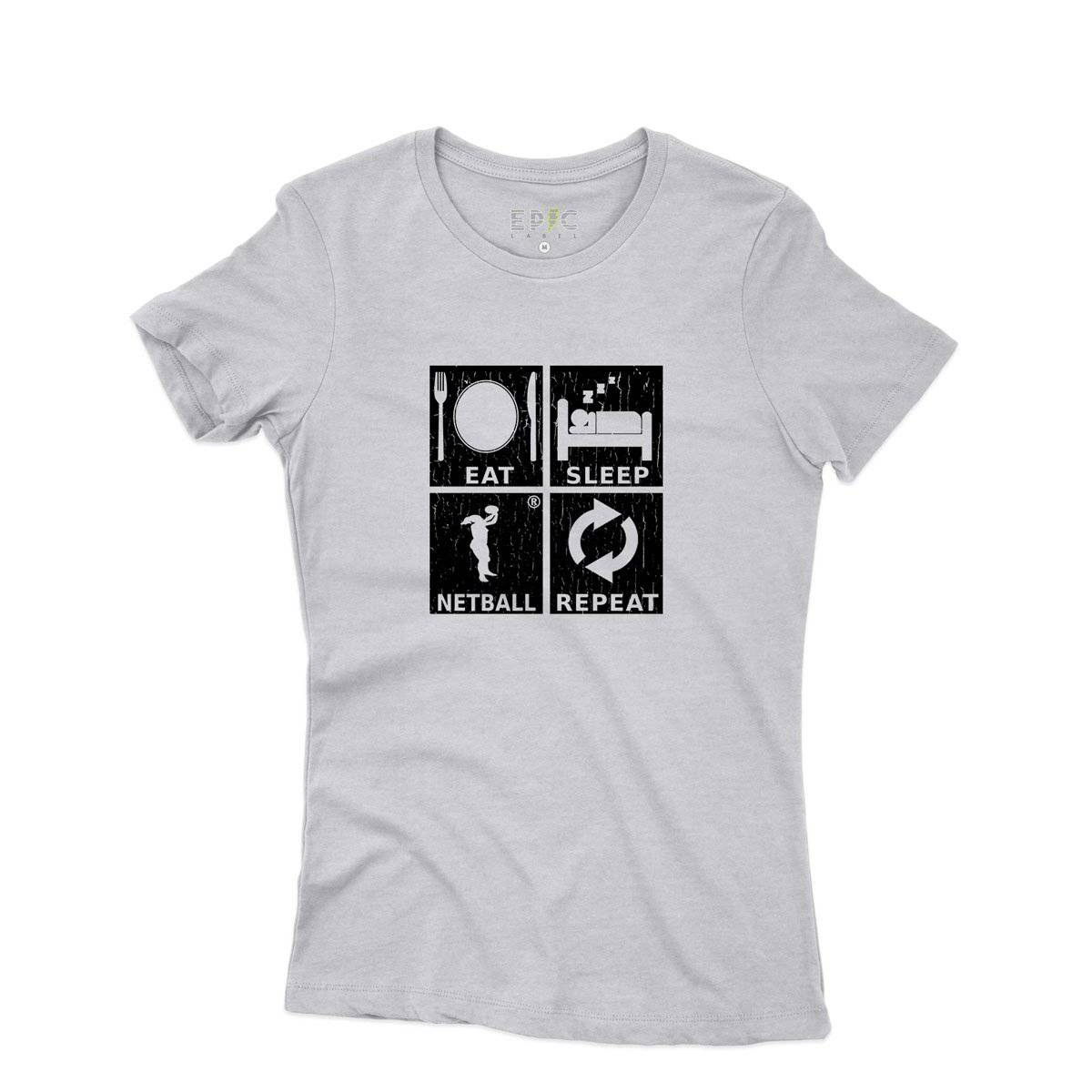 Epic Label Tshirt Eat Sleep Netball Repeat T-Shirt Pour Femme