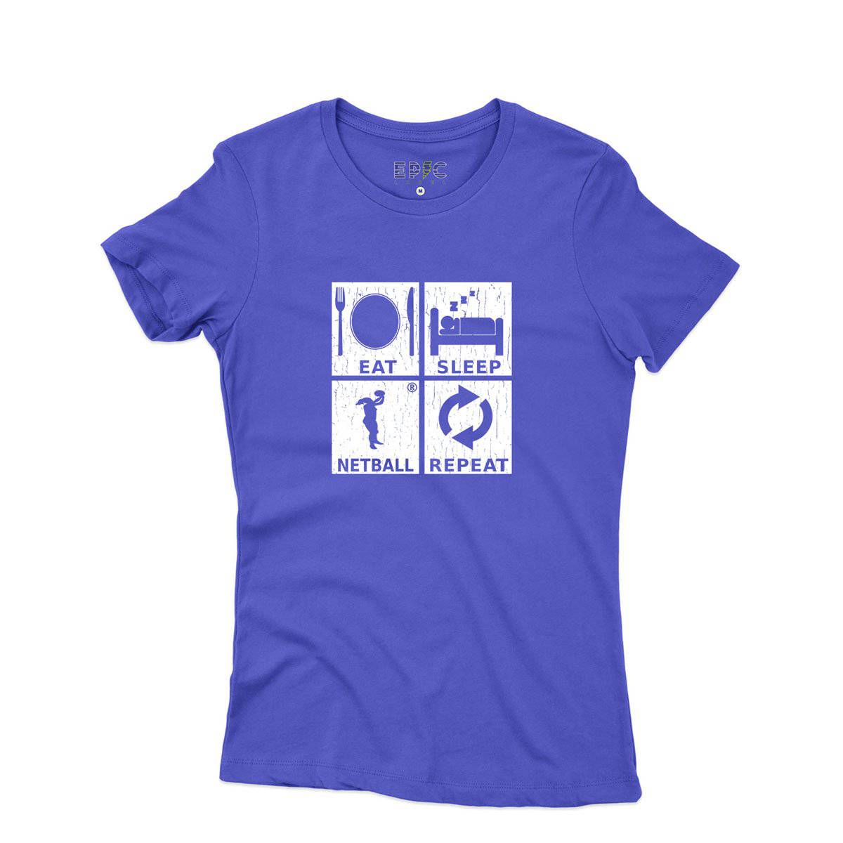 Epic Label Tshirt Eat Sleep Netball Repeat T-Shirt Pour Femme