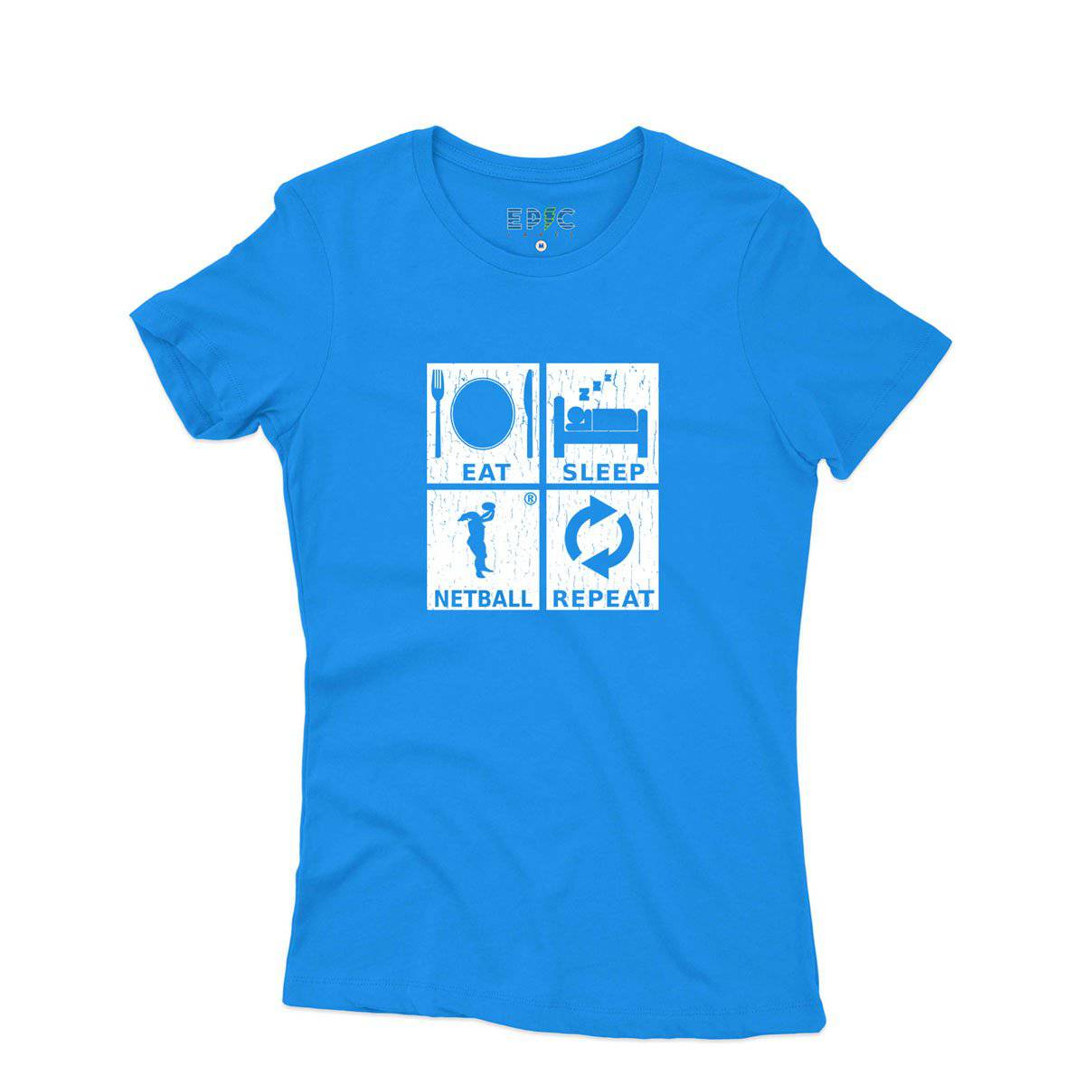 Epic Label Tshirt Eat Sleep Netball Repeat T-Shirt Pour Femme