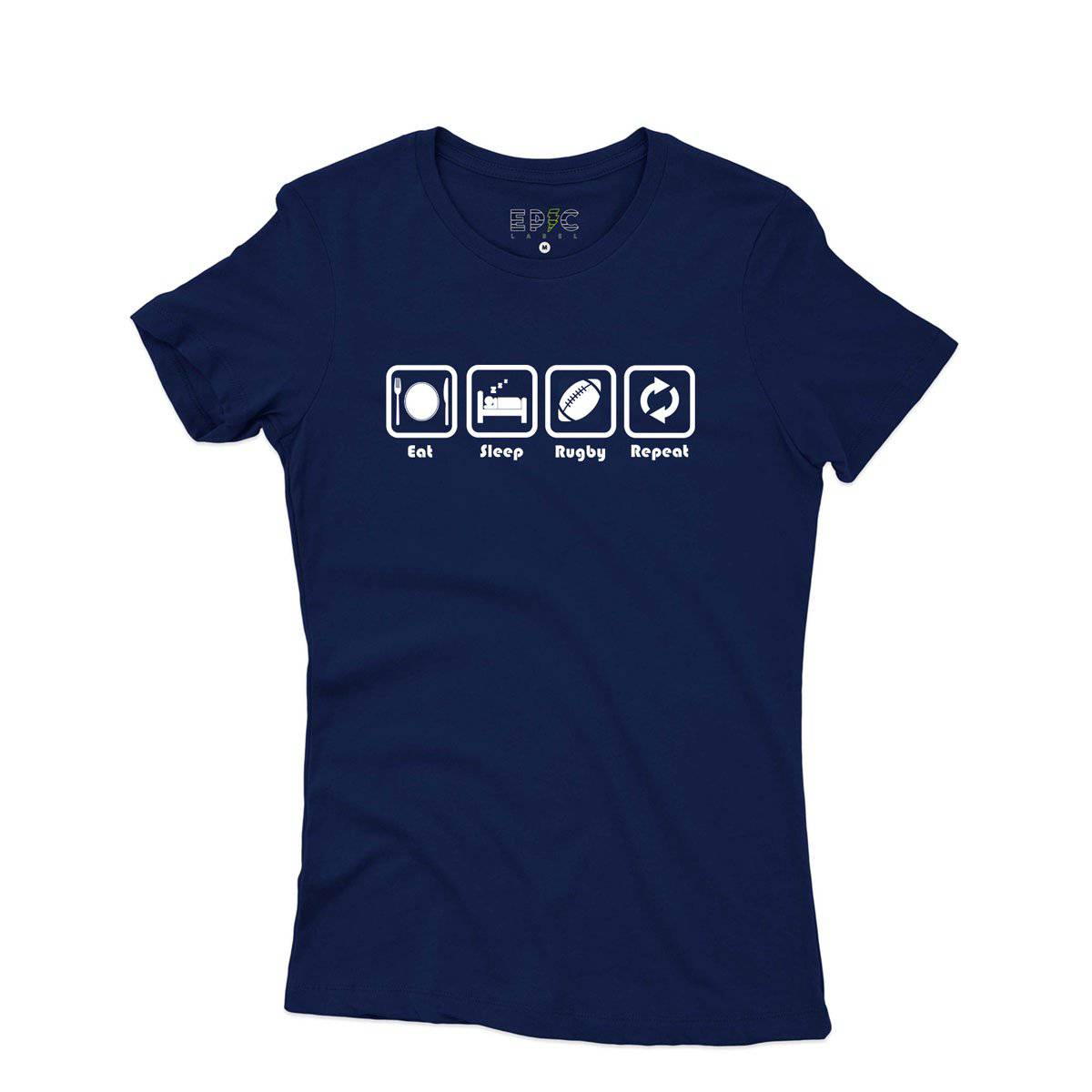 Epic Label Tshirt Eat Sleep Rugby Repeat T-Shirt Pour Femme