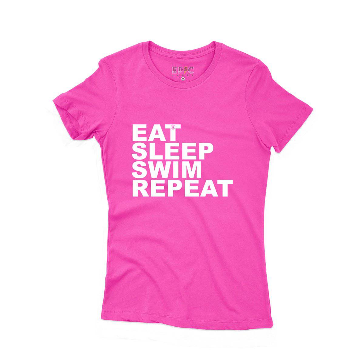 Epic Label Tshirt Eat Sleep Swim Repeat T-Shirt Pour Femme