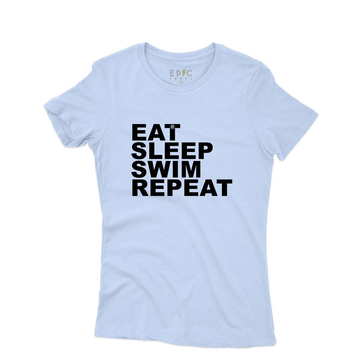 Epic Label Tshirt Eat Sleep Swim Repeat T-Shirt Pour Femme