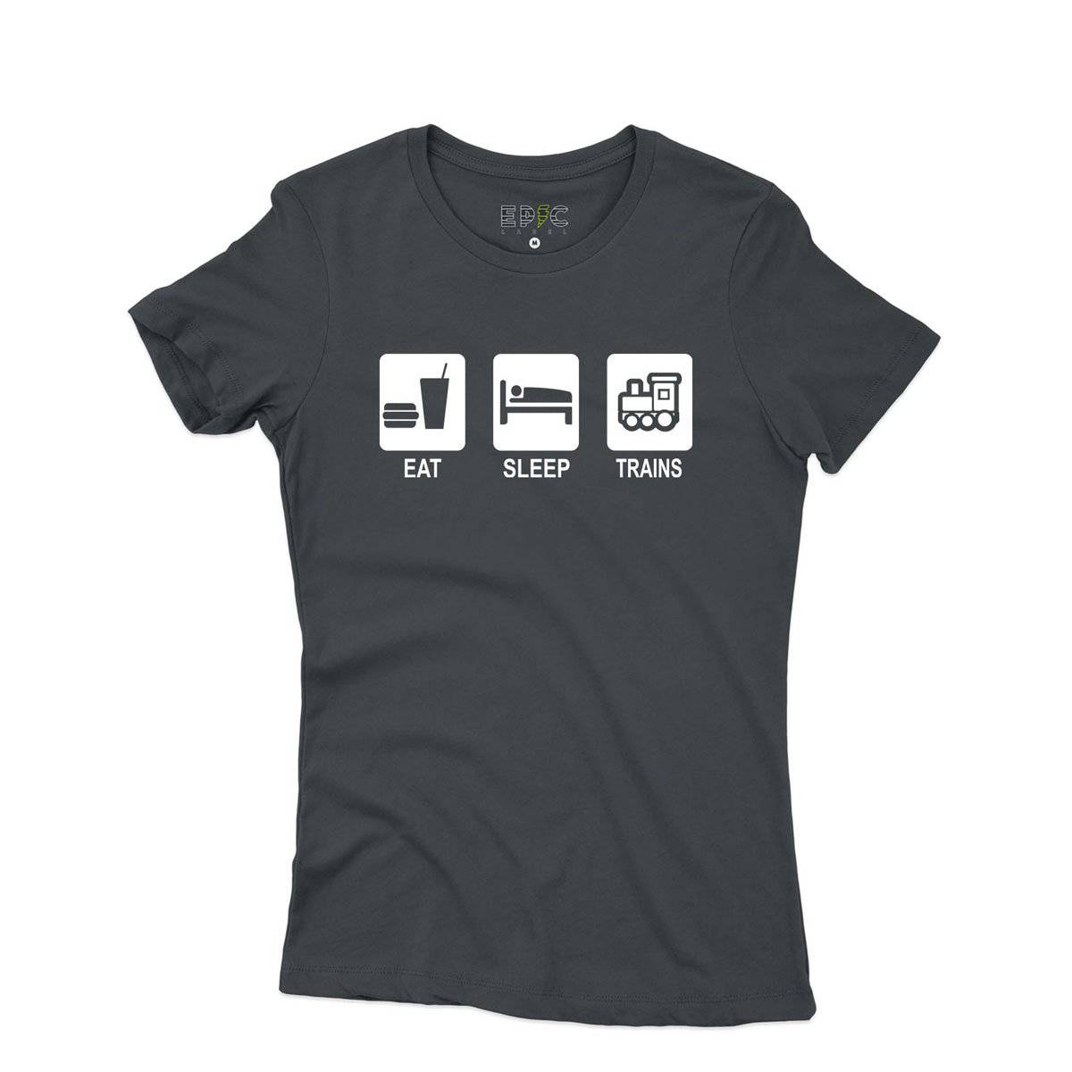 Epic Label Tshirt Eat Sleep Trains T-Shirt Pour Femme
