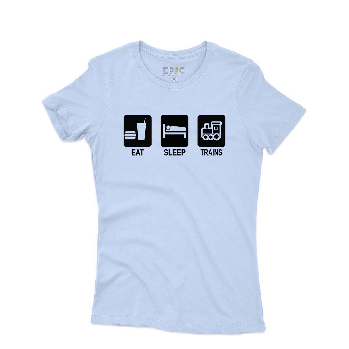 Epic Label Tshirt Eat Sleep Trains T-Shirt Pour Femme