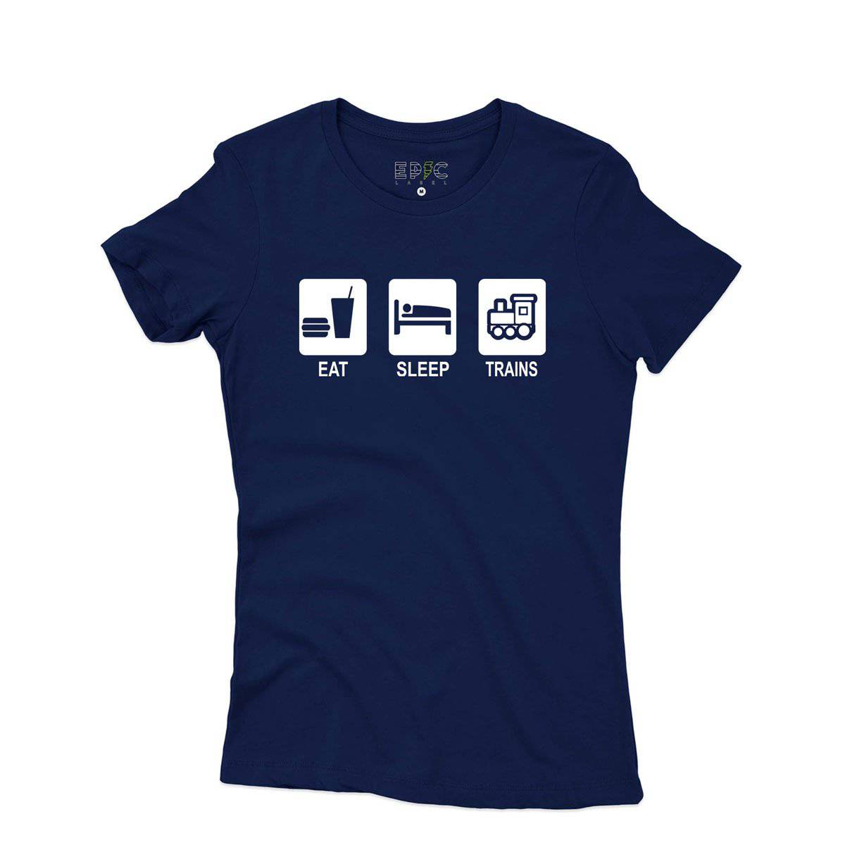 Epic Label Tshirt Eat Sleep Trains T-Shirt Pour Femme