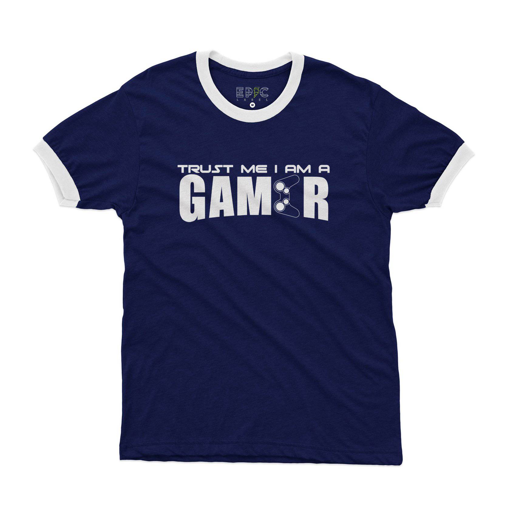 Epic Label Tshirt TRUST ME I AM A GAMER RINGER T-SHIRT POUR HOMME