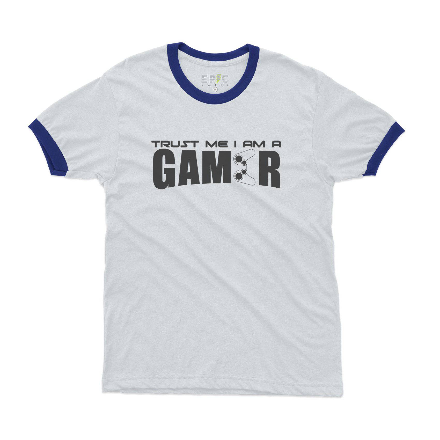 Epic Label Tshirt TRUST ME I AM A GAMER RINGER T-SHIRT POUR HOMME